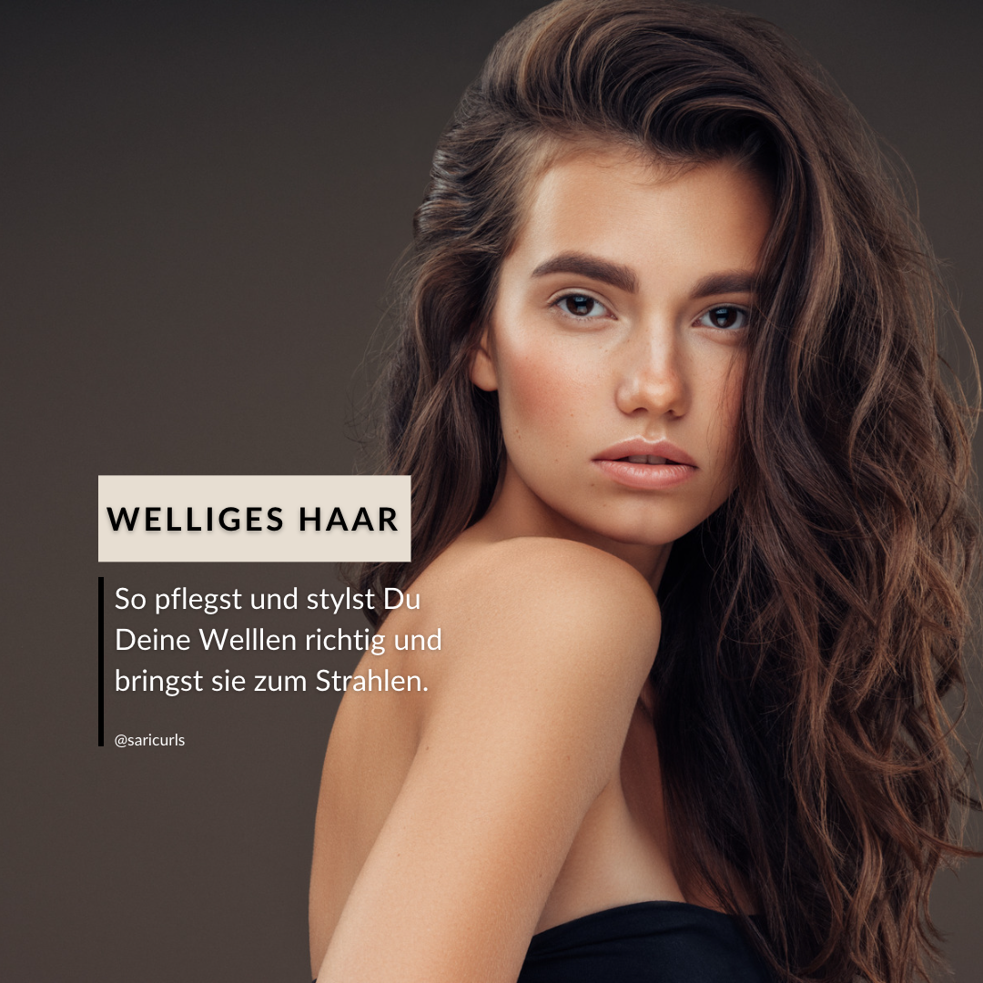 Styling & Pflege für Wellen