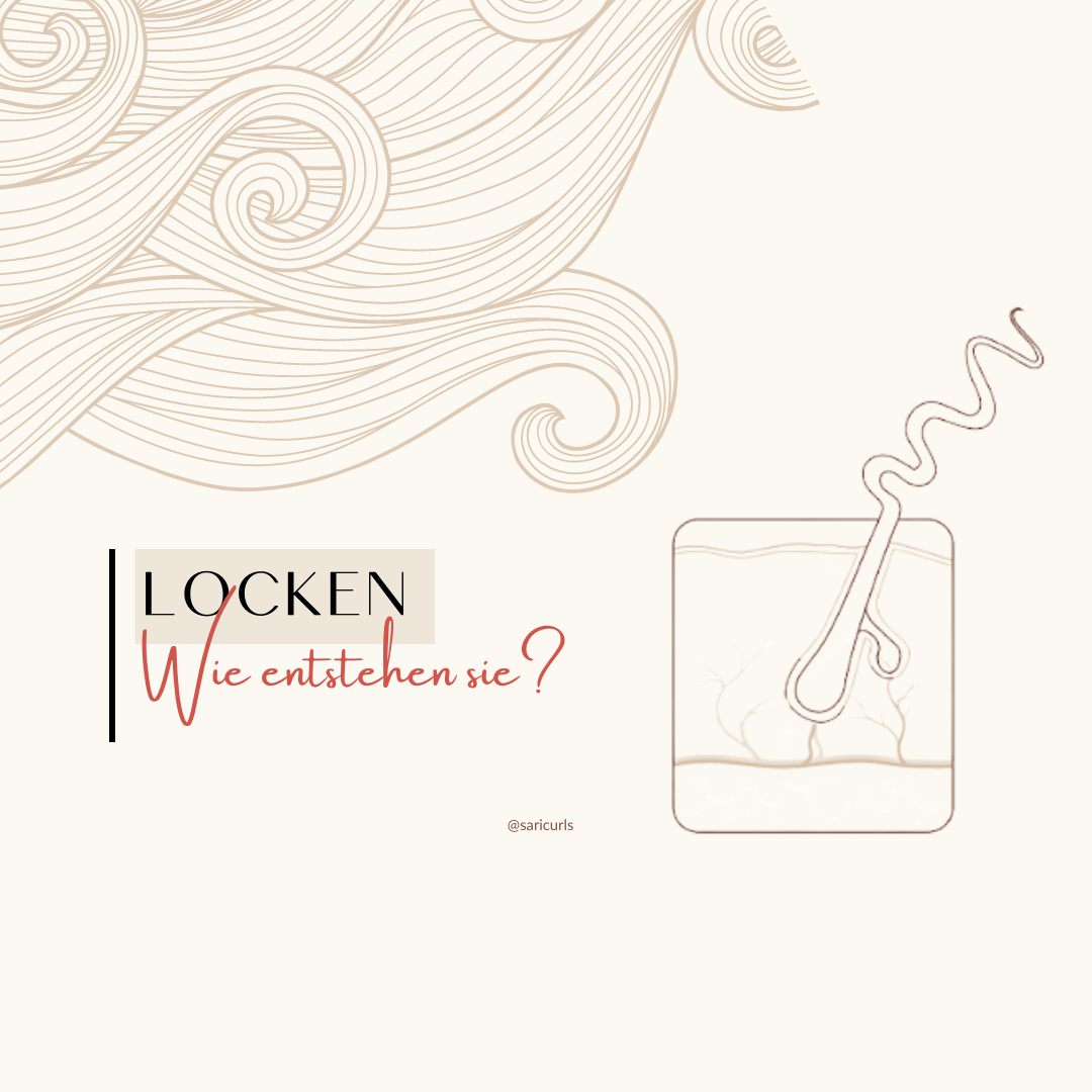 Entstehung der Locken
